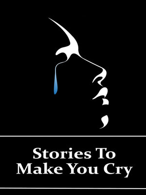 cover image of Short Stories to Make You Cry